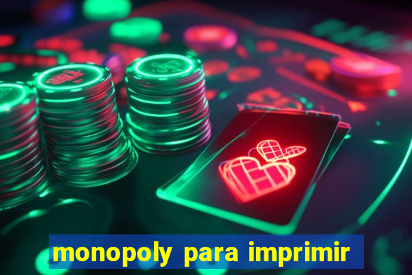 monopoly para imprimir